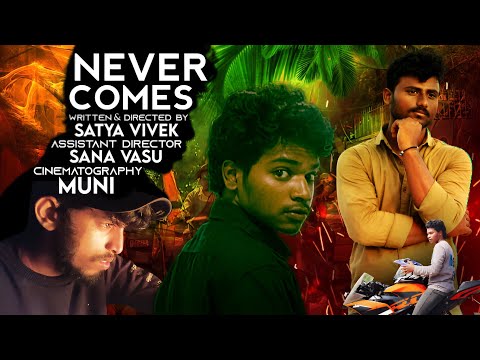 NEVER COMES Teaser | satya vivek | josh production