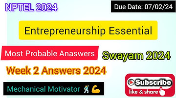 Entrepreneurship Essential  | Week 2 Quiz | Assignment 2 Solution | NPTEL | SWAYAM 2024