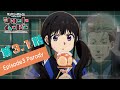 ショートムービー リコリス リコイル Friends Are Thieves Of Time Episode3 Parody MAD