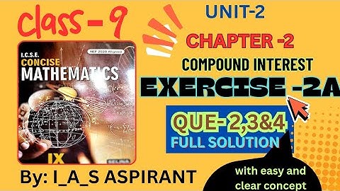 Selina Class 9 Compound Interest | Chapter 2 Basics‼️ exercise -2A Que- 2,3&4❕ ICSE MATHS  SOLUTION
