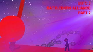 USFC 3: Battleborn (Alliance Part 2 of 3) - Remastered Trailer