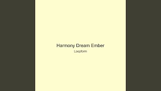 Harmony Dream Ember