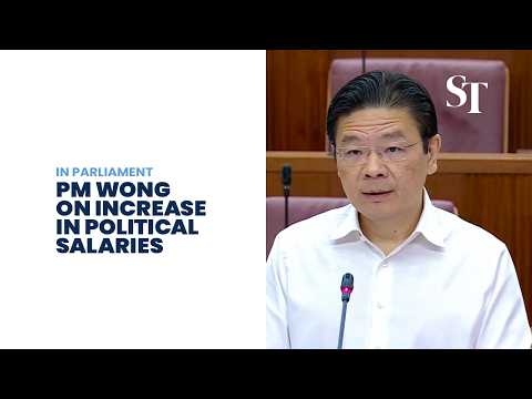 [FULL] Parliament debate: PM Wong on increase in political salaries