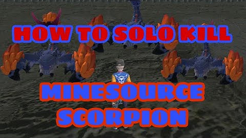 HOW TO SOLO KILL MINESOURCE SCORPION // NEW UPDATE