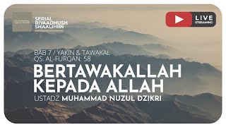 BERTAWAKALLAH KEPADA ALLAH I Riyaadhush Shaalihiin