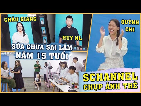Cả Schannel tự chụp ảnh thẻ, sửa chữa sai lầm năm 15 tuổi