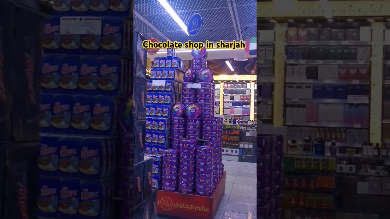 Chocolate  shop in sharjah #sweet world trading #muwaileh #sharjah#uae