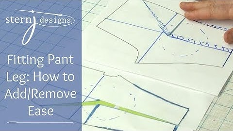 Pants (and Shorts) Fitting:  Add Remove  & Ease
