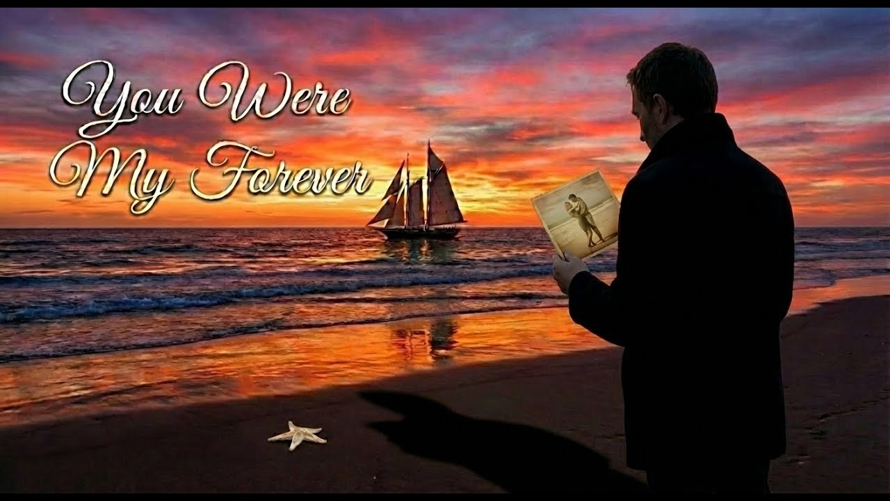 You Were My Forever