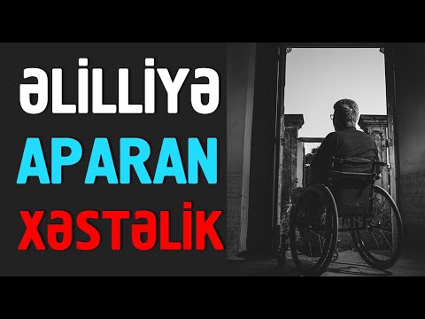 Video: Xəstəlik və əlillik arasındakı fərq nədir?