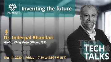 Tech Talk #10 | Inventing the Future with Dr Inderpal Bhandari