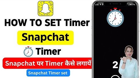 Snapchat me timer kaise set kare 2025 | How to Set Timer on Snapchat | Set Timer on Snapchat