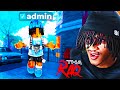 So I Got ADMIN in Roblox Tha Raq...
