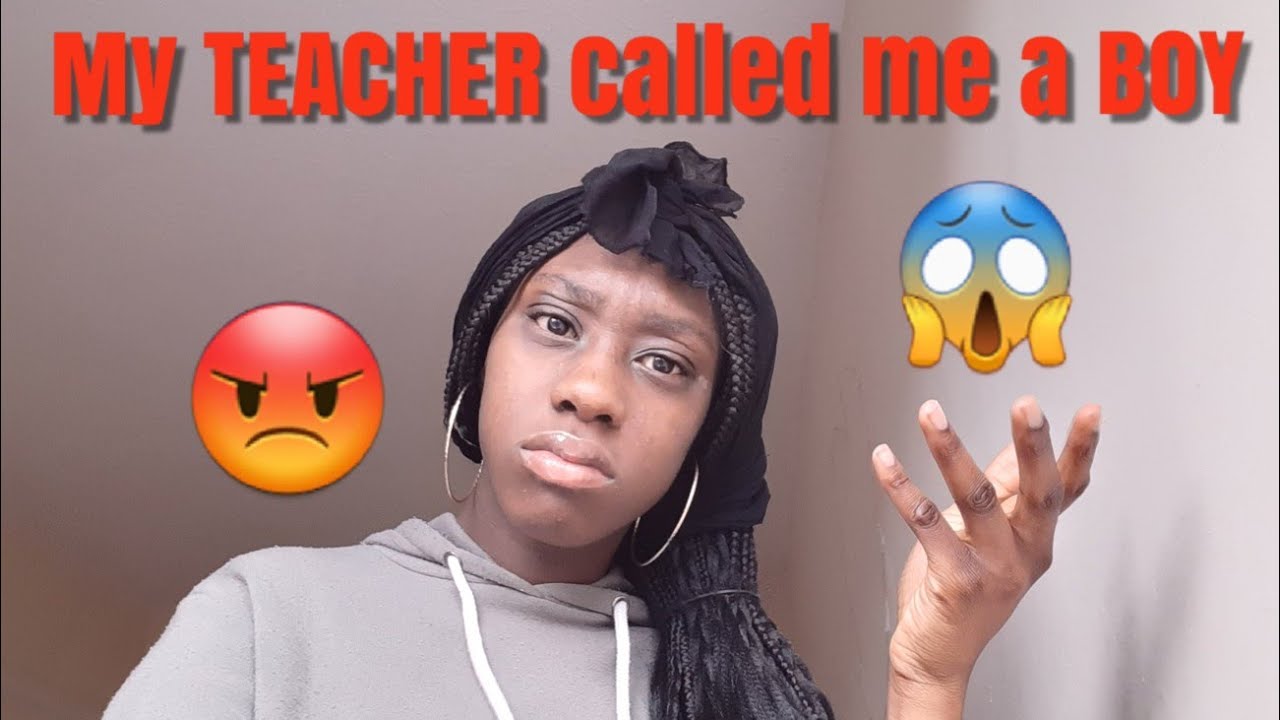 STORYTIME: My TEACHER called Me a BOY #storytime #embarrassing - YouTube