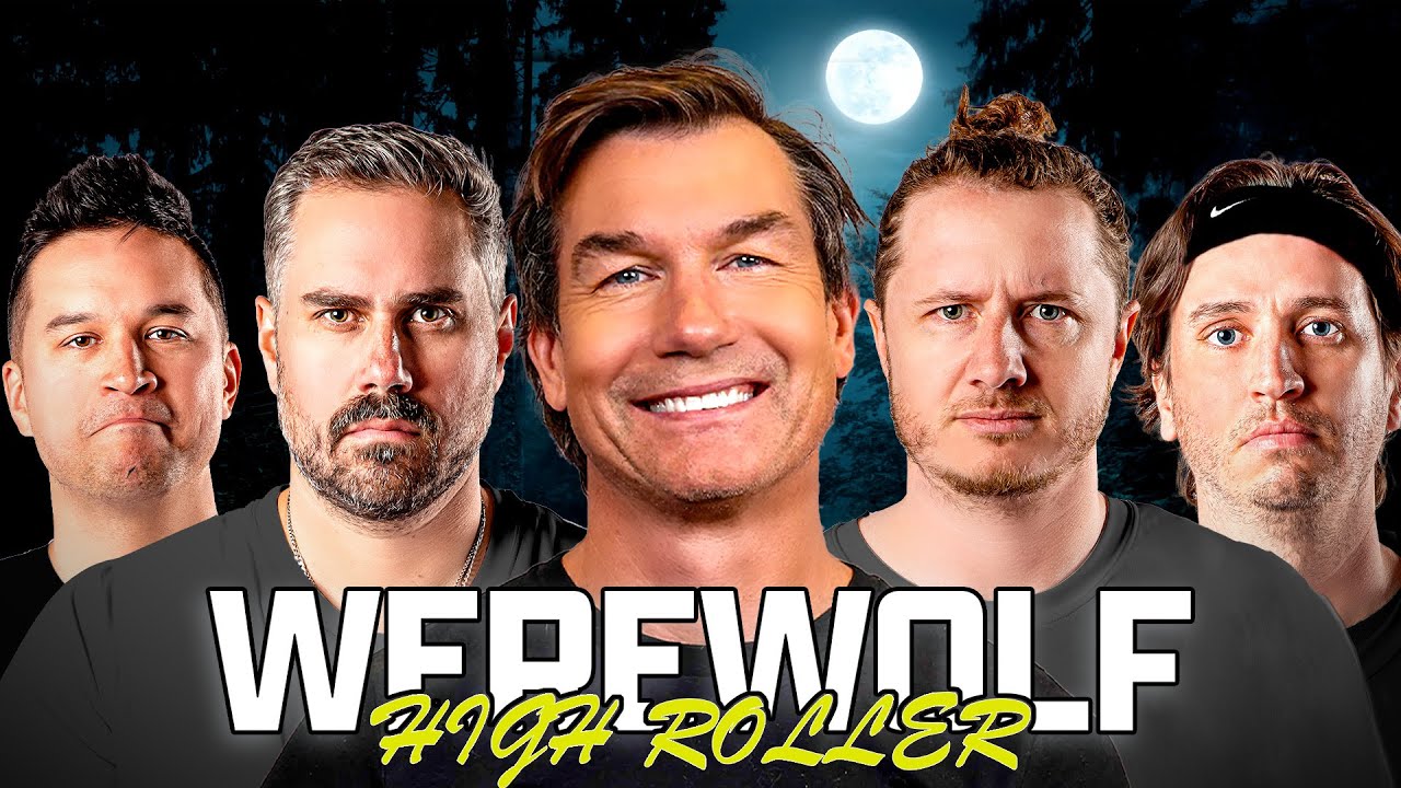 High Roller Werewolf ft. Jerry O'Connell