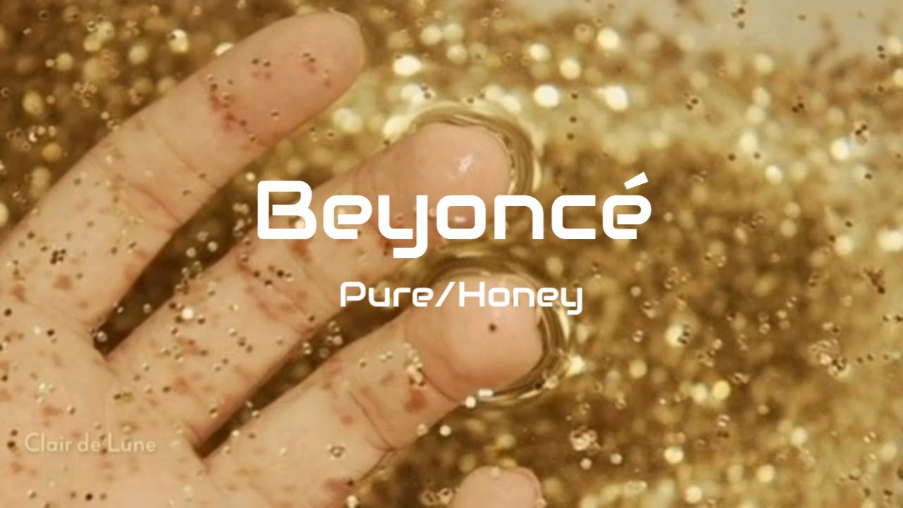 Beyoncé - PURE/HONEY Lyrics (Türkçe Çeviri) - YouTube