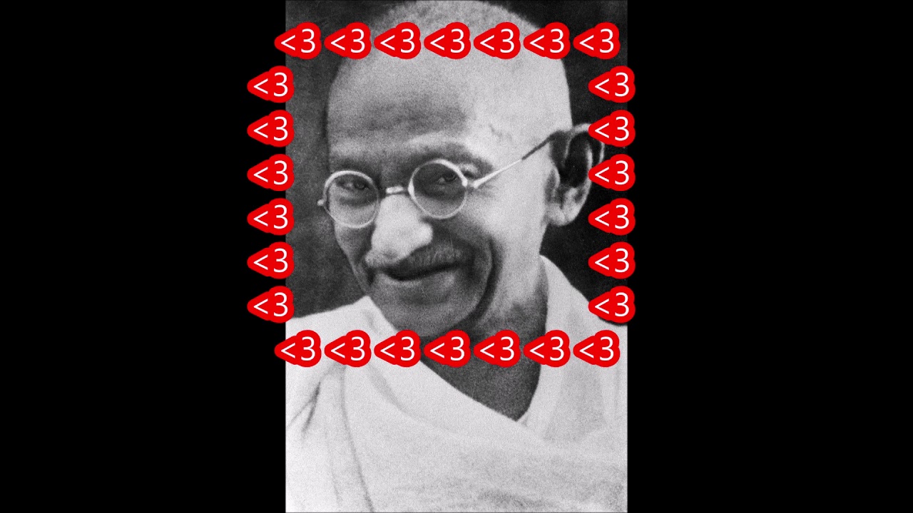 You're so fucking precious when you smile Gandhi edition