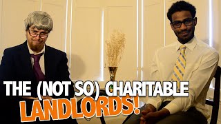 The (Not So) Charitable Landlords | BBC The Social Comedy