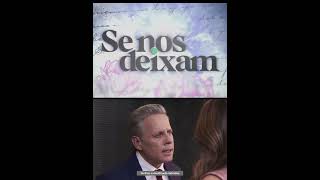Chamada da novela SeNos Deixam 19/01/2022