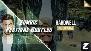 Hardwell - The Universe (Zombic Festival Bootleg)
