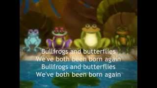 Video thumbnail of "Bullfrogs and Butterflies"