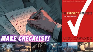 The Checklist Manifesto ! How to Get Things Right : Summary ! Book by Atul Gawande
