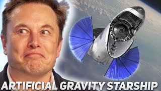 How Spacexs Artificial Gravity Start Ship Concept Works