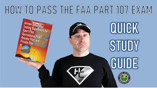 Pass the FAA's Part 107 Exam | Part 8 QUICK REVIEW | Part 107 Study Guide