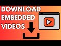 How to Download Embedded Videos From Any Website (2024)