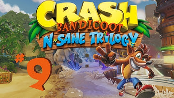 Crash Bandicoot N. Sane Trilogy - Part 9 - Slippery Climb