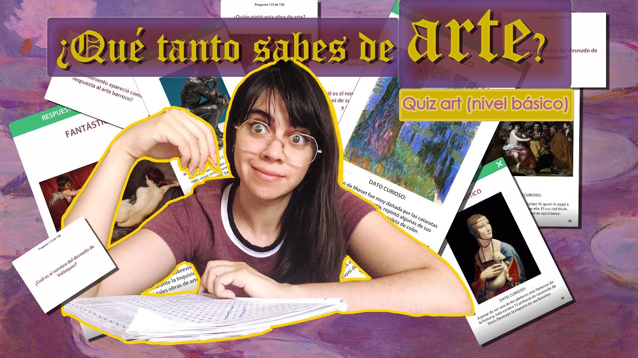 ¿qué Tanto Sabes De Arte Quiz Art Nivel Básico Youtube