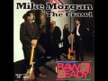 Mike Morgan And The Crawl - If My Baby Quit Me