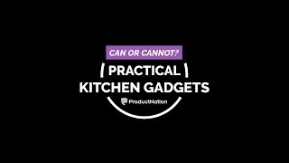 Can Or Cannot - Practical Kitchen Gadgets Productnation Malaysia