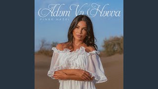 Adəm Və Həvva - Pınar Hazel