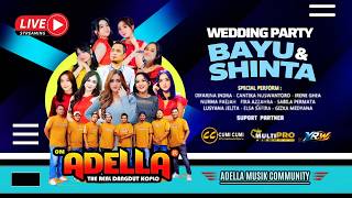 📡 OM ADELLA LIVE STREAM WEDDING PARTY BAYU & SHINTA LAP. KEDUNG SARI KEC. SUMOBITO JOMBANG
