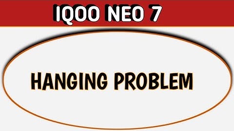 IQOO Neo 7 hanging problem kaise solve Karen, how to fix hanging problem in IQOO Neo 7