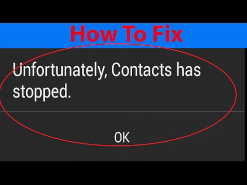 How To Fix "Unfortunately,Contacts has stopped" Error on Android Devices ?