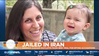 Jailed in Iran: Nazanin Zaghari-Ratcliffe faces new trial for spying accusations