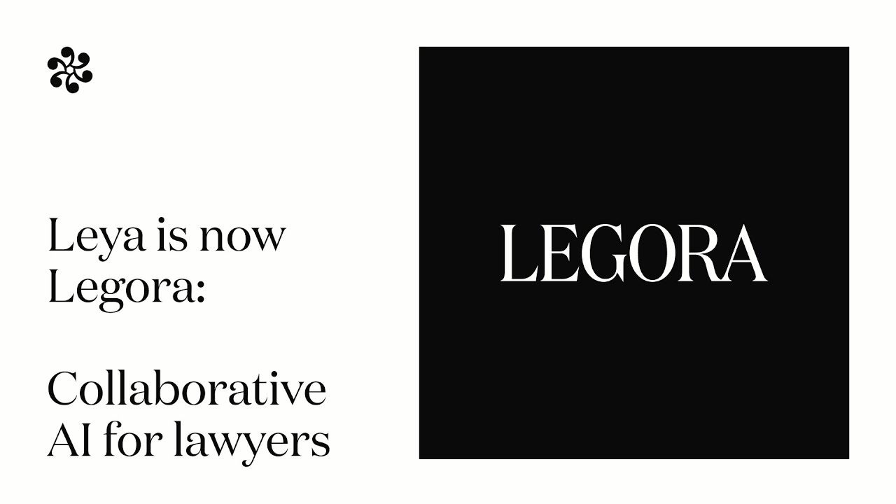 Leya is now Legora.