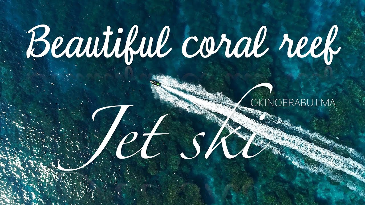 🟢 Beautiful coral reef🚣‍♀️ サンゴ礁の上を進む水上バイク、サンゴ礁の存在感を引き立てています。ドローン映像　 Close To The Sun　映像：Cinematic