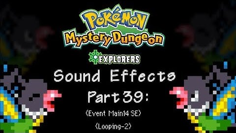 Pokemon Mystery Dungeon Explorers Sound Effects- Part 39