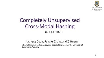 DASFAA2020 - Completely Unsupervised Cross-Modal Hashing