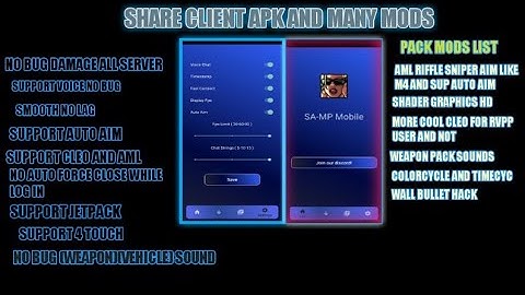 SHARE CLIENT APK AND MODS SUPPORT AUTO AIM NO BUG DAMAGE ALL SERVER GTA SAMP
