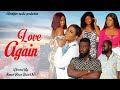 Love again episode 1 ft abena pokuaa esiangies maddie brownpapa sly louisa adinkra