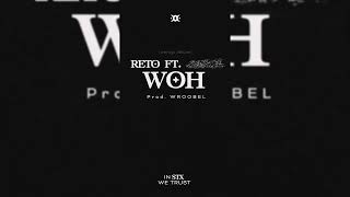 ReTo - Woh ft. Jacuś | SNIPPET