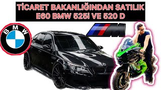 TİCARET BAKANLIĞINDAN SATILIK #BMW E60 #525İ VE #520D #GÜMRÜK #EİHALE #SAHİBİNDEN
