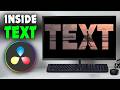 DaVinci Resolve: How to Put Video Inside Text (2026)