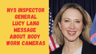 NYS Inspector General Lucy Lang Advocates for Body Worn Cameras for Prison Guards