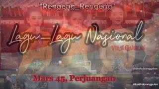 Mars lagu_lagu Nasional || mars lagu 45 #ki Nartosabdo versi Cakraningrat