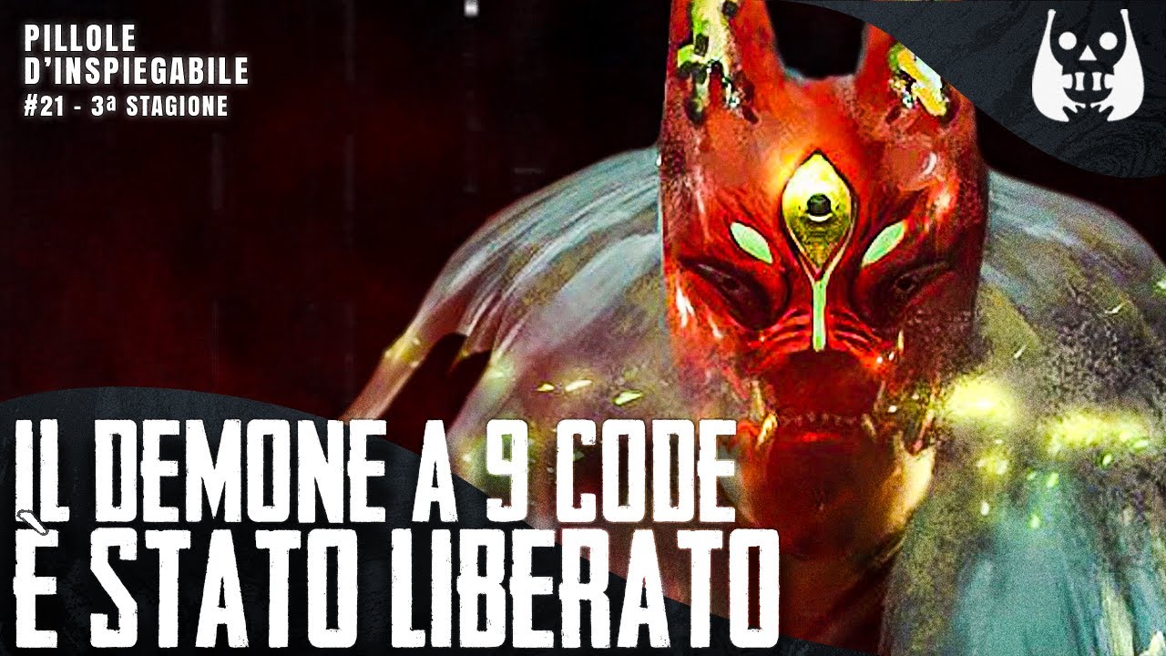 Il DEMONE a nove CODE è STATO LIBERATO – Pillole d’Inspiegabile 💊 21-3